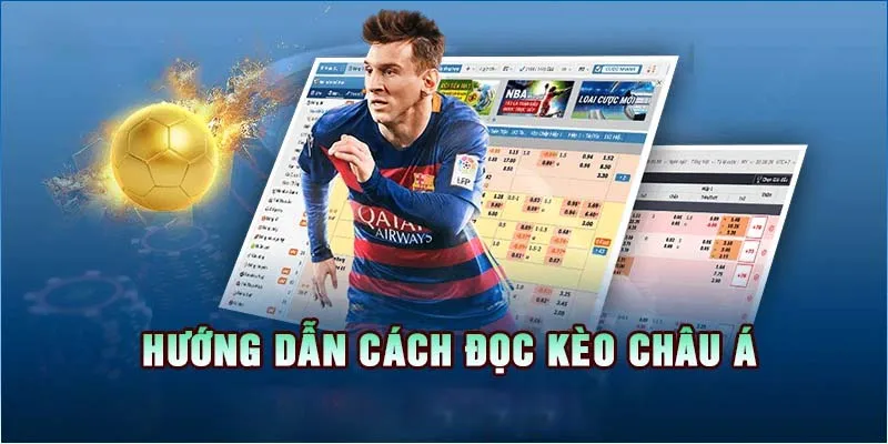 Phương pháp đọc kèo châu Á đỉnh cao cho cộng đồng newbie