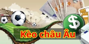 Kèo châu Âu