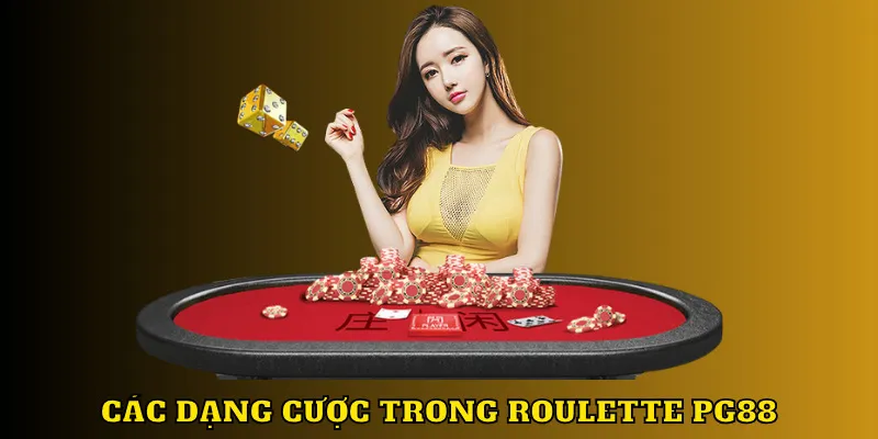 Các dạng cược trong roulette PG88